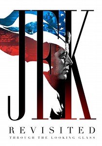 JFK Revisited: Through the Looking Glass - streaming