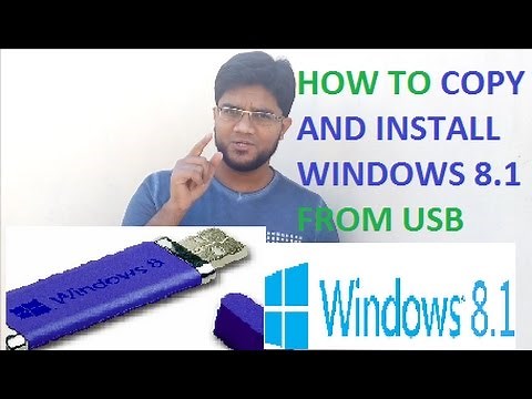 How To Copy and Install Windows 8.1 From USB | Very simple Just Follow the Steps and you Done.