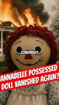 Did Annabelle Escape Again? 👁️ Real Footage… or Real Cover-Up?