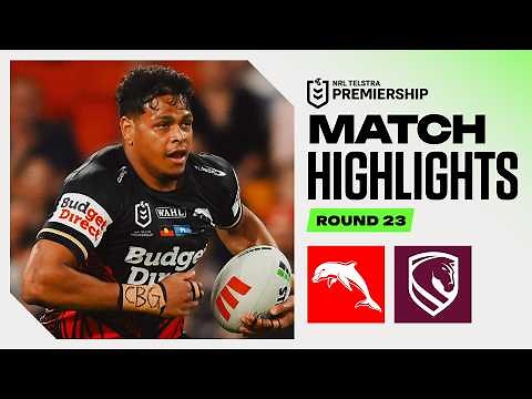 NRL 2026 | Dolphins v Broncos | Match Highlights | Round 23