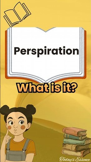 Perspiration Meaning 💧 | Today’s Essence #TodaysEssence #Shorts