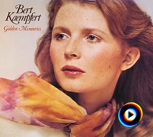 golden memories by bert kaempfert