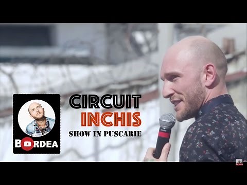 Bordea - CIRCUIT INCHIS (show in puscarie) | Stand-up comedy