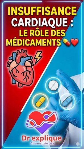 Insuffisance cardiaque : Comprendre le rôle des médicaments dans le traitement 💊