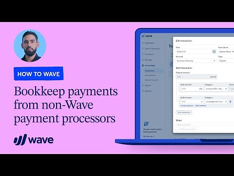 How to bookkeep for non-Wave payment processors | How To Wave