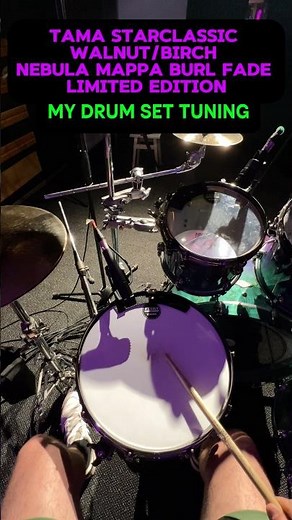 Tama Starclassic Walnut/Birch Nebula Mappa Burl Fade Limited Edition - Drum set Tuning