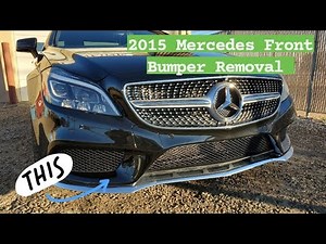 Front Bumper Removal 2015 Mercedes CLS