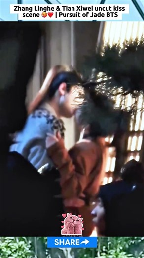 Zhang Linghe & Tian Xiwei uncut kiss scene | Pursuit of Jade BTS #zhanglinghe #pursuitofjade