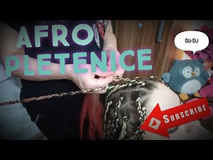 Kako se prave afro pletenice! - How to make afro braids! AlisaH