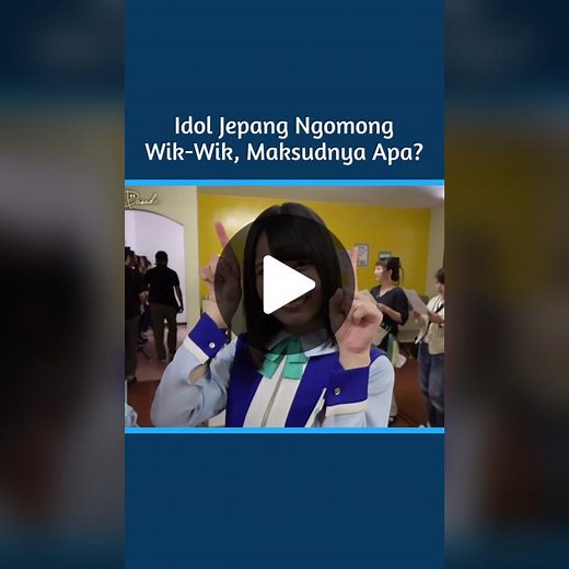 Ngomong Apa Sih? Kosaka Nao dan Watanabe Miho Wik Wik di Jepang