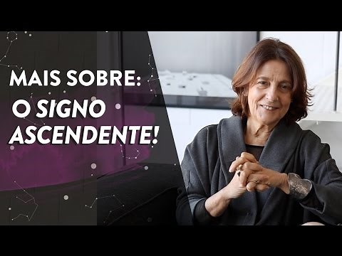 Ascendant: meaning and how to discover it - Claudia Lisboa