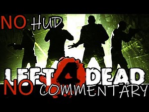 Left 4 Dead 1 - FULL Walkthrough REALISM - NO Commentary & HUD