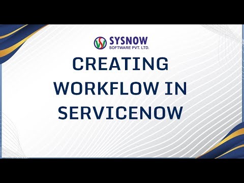 Workflow in ServiceNow by SYSNOW SOFTWARE PVT LTD #technology #itservices