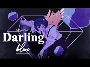 Darling Blue | Quackity animatic (Dream SMP)