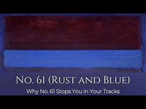 Why Mark Rothkos No 61 Rust and Blue Stops You in Your Tracks