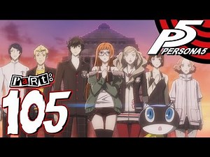 Persona 5 - Part 105 - Shido's Palace