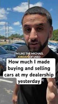 Here’s how much I made buying and selling cars at my dealership
