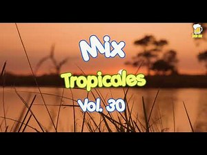Mix Enganchados Cachaca Clasicos Tropicales Vol. 30 - Ja´umina 🍻