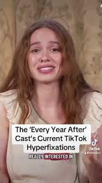 The 'Every Year After' Cast's Current TikTok Hyperfixations