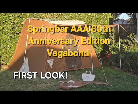 Springbar Vagabond Tent first look. AAA 80th Anniversary limited edition.