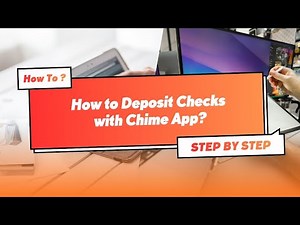 How to Deposit Checks with Chime App — Step-by-step