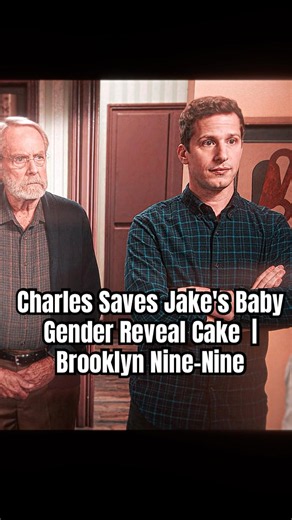 Charles Saves Jake's Baby Gender Reveal Cake | Brooklyn Nine-Nine #shorts #funny #shortvideo