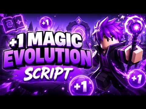 🪐 +1 Magic Evolution Script | Auto Farm, Inf Wins, Auto Rebirth, Auto Runes | Keyless | Mobile & PC