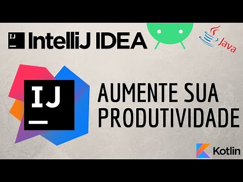IntelliJ IDEA - Como usar? Principais atalhos