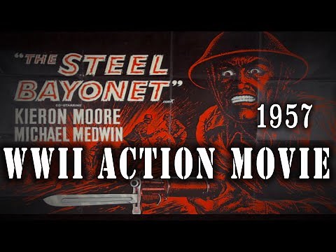 "The Steel Bayonet" (1957) - British WW2 Action-War Movie