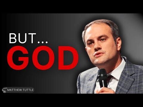 When Everything Is Going Wrong...But God - Matthew Tuttle