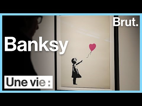 Une vie : Banksy