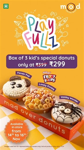 30K views | It’s PlayFullz time at MOD!  Grab a box of 3 Kids’ Special Donuts for just ₹299 from 14th–17th November as a sweet Children’s Day Special at Phoenix Mall of Asia!  Dive into the fun, share the joy, and turn your PlayFullz into a celebration worth every bite!  #MadOverDonuts #CircleOfHappiness #PlayFullz #BiteIntoHappiness #ChildrensDaySpecial #PhoenixMallOfAsia | Phoenix Mall Of Asia | Facebook