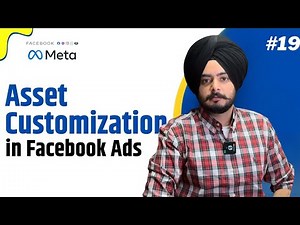 Facebook Ads Asset Customization Explained: Make Ads Fit Every Placement Perfectly