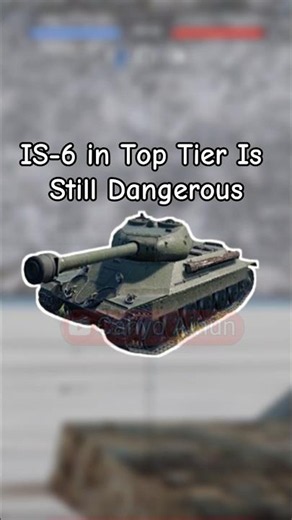 IS-6 in Top Tier Is Still Dangerous