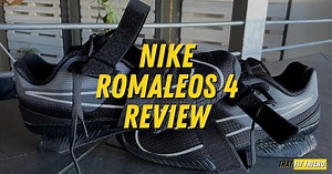 Nike Romaleos 4 Review | Better Than the Nike Romaleos 3?