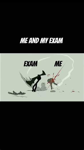 How exam torture me. #exam #fighting