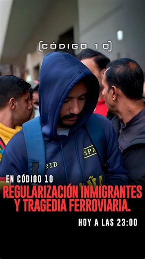 𝐇𝐨𝐲, en Código 10, se debate sobre la regularización de inmigrantes masiva que plantea el Gobierno en medio de la polémica por la tragedia ferroviaria. 🎥 #Código10 en @cuatrotv con @nachoabadtv y @davidalemantv | Código 10