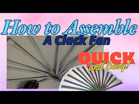 Master the Art of Fan Clacking in 3 Minutes, How to clack fan assembly