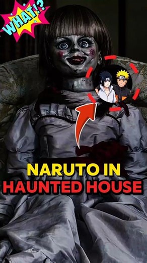 Naruto Uzumaki & Sasuke Uchiha in a Haunted House?! 😱👻 Anime Horror Adventure! #naruto #anime