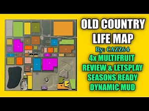 Old Country Life 4x Multifruit Map Review & Letsplay