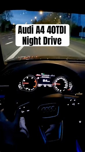 Audi A4 40TDI POV Night Drive Test #audi #quattro