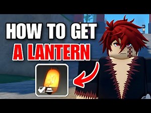How To Get A Lantern In Project Slayers 2