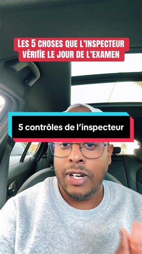 5 Vérifications Cruciales lors de l'Examen du Permis de Conduire