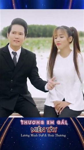 Thương Em Gái Miền Tây - Lương Minh Đạt & Hoài Thương