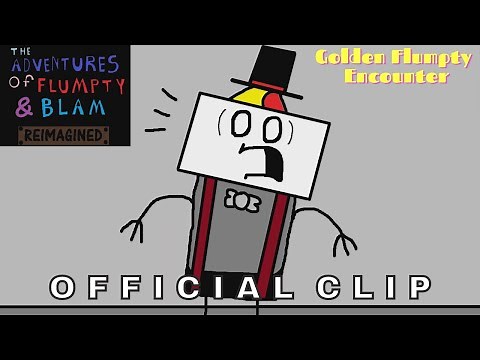 The Adventures of Flumpty & Blam Reimgained | "Golden Flumpty Encounter" | Official Movie Clip