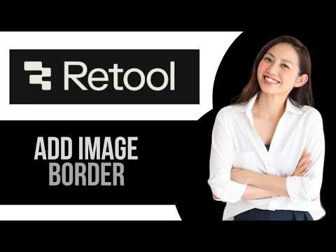 How to Add Image Border in Retool App