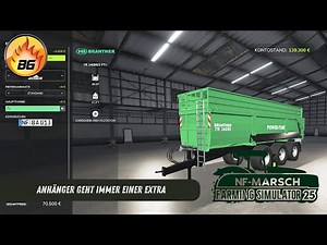 Anhänger geht immer einer Extra | NF-Marsch #248 | Landwirtschafts-Simulator 25