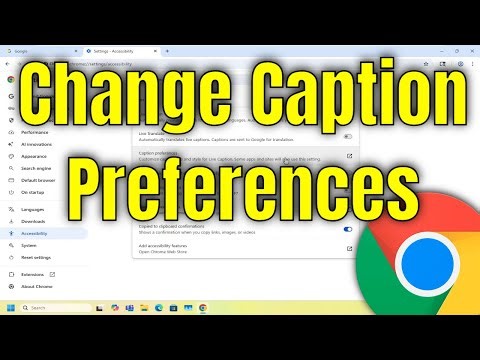 How To Change Caption Preferences on Google Chrome [Guide]