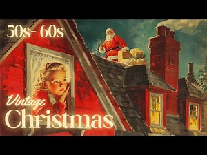 Oldies Christmas Songs & Carols (50s - 60s) 🎅 Vintage Holiday Music for the Christmas Night