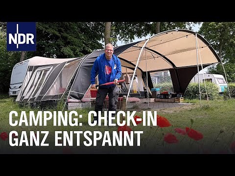 Campen für Anfänger & Fortgeschrittene: Stressfrei in den Campingurlaub | NDR Doku